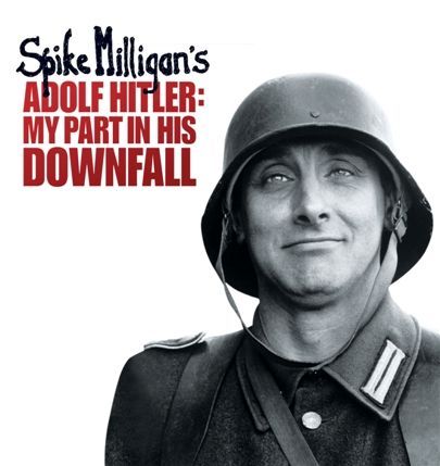 Adolf Hitler: My Part in His Downfall Spike Milligan