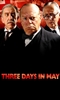 Three Days In May