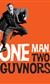One Man, Two Guvnors One Man, Two Guvnors