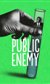 Public Enemy Public Enemy