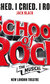 School of Rock School of Rock
