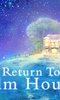 Return to Elm House Return to Elm House