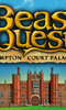 Beast Quest at Hampton Court Palace Beast Quest at Hampton Court Palace