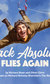 Jack Absolute Flies Again Jack Absolute Flies Again