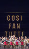 The Royal Opera: Cosi Fan Tutte The Royal Opera: Cosi Fan Tutte