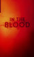 In the Blood In the Blood
